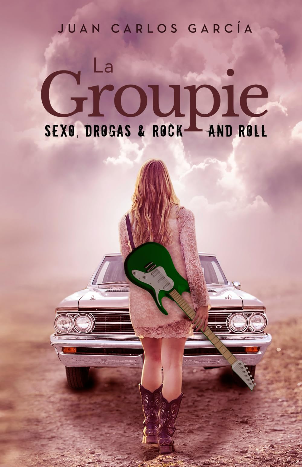 La groupie: Sexo, drogas y rock & roll book