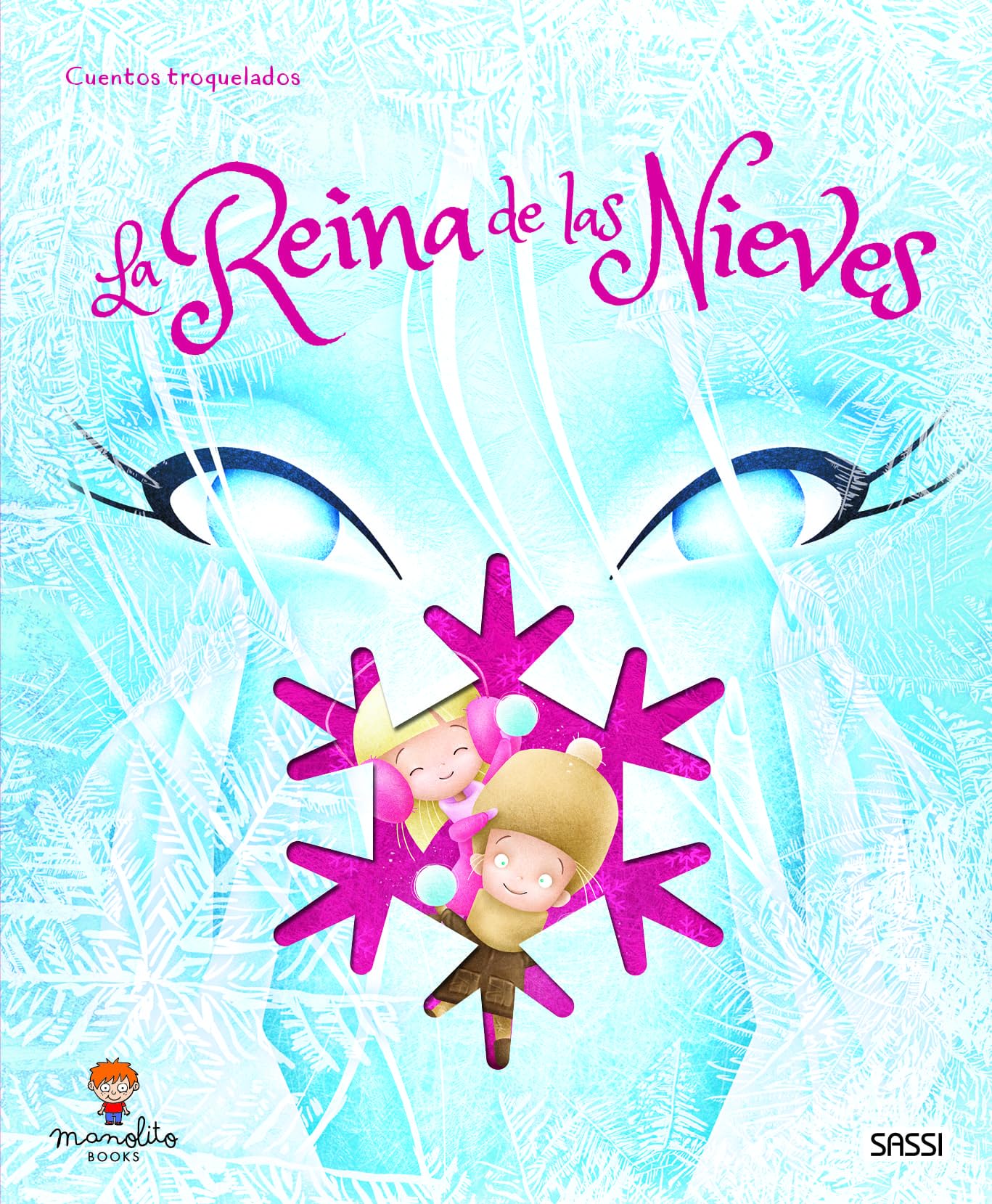 La Reina De Las Nieves (Fábulas cortadas) Children's books