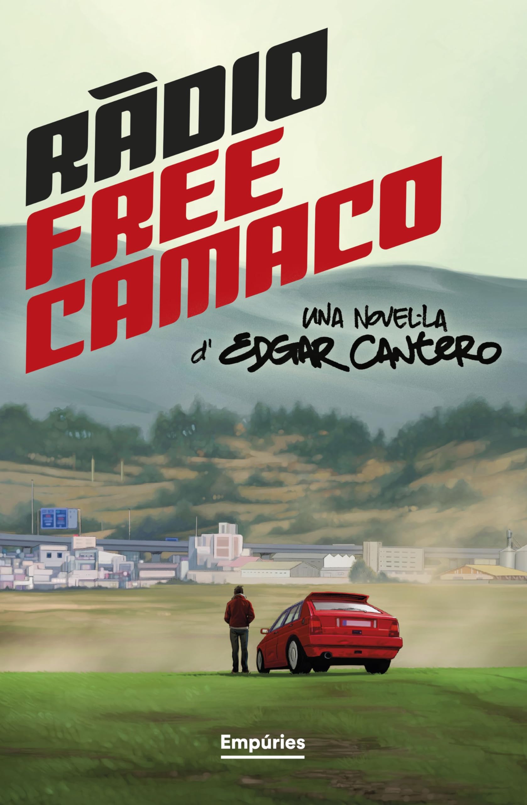 Ràdio Free Camaco (Cegador de Verri 1) (EMPURIES NARRATIVA, Band 1) Contemporary literature