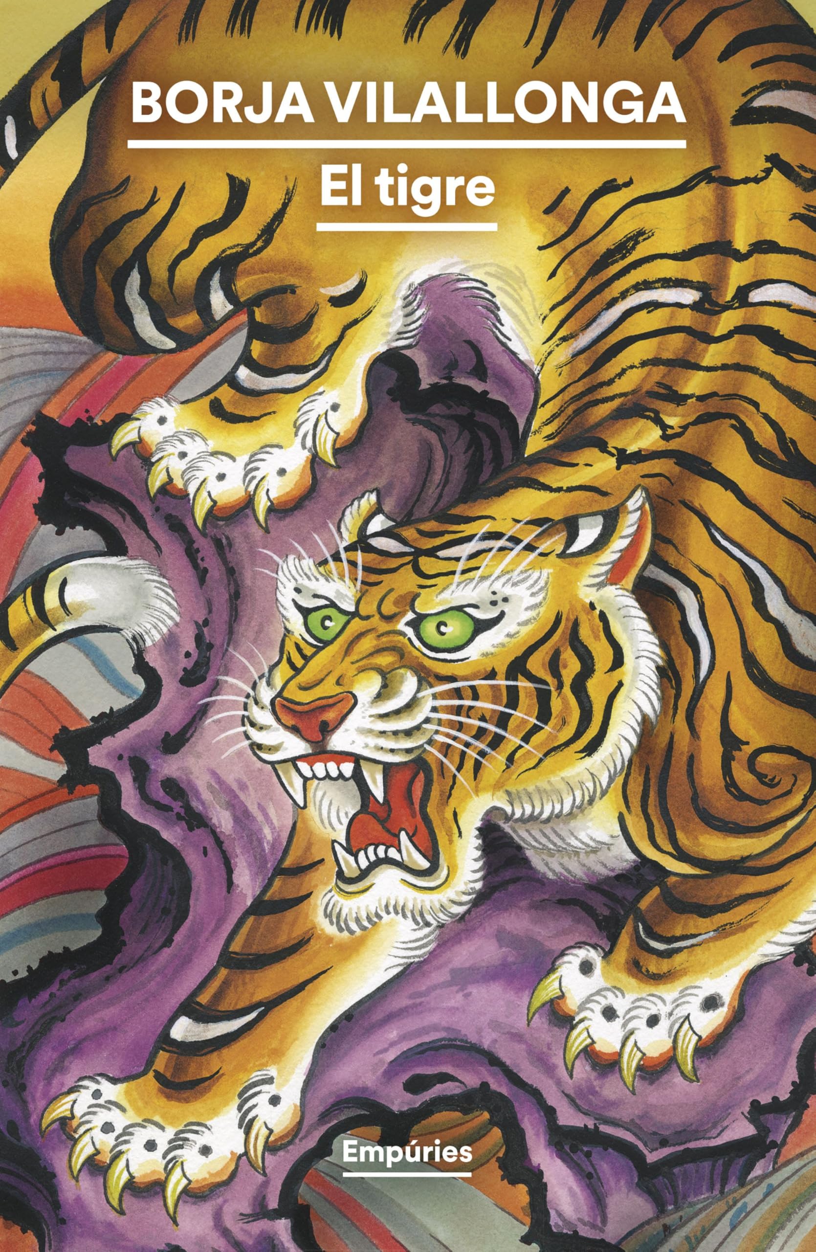 El tigre (EMPURIES NARRATIVA) Contemporary literature