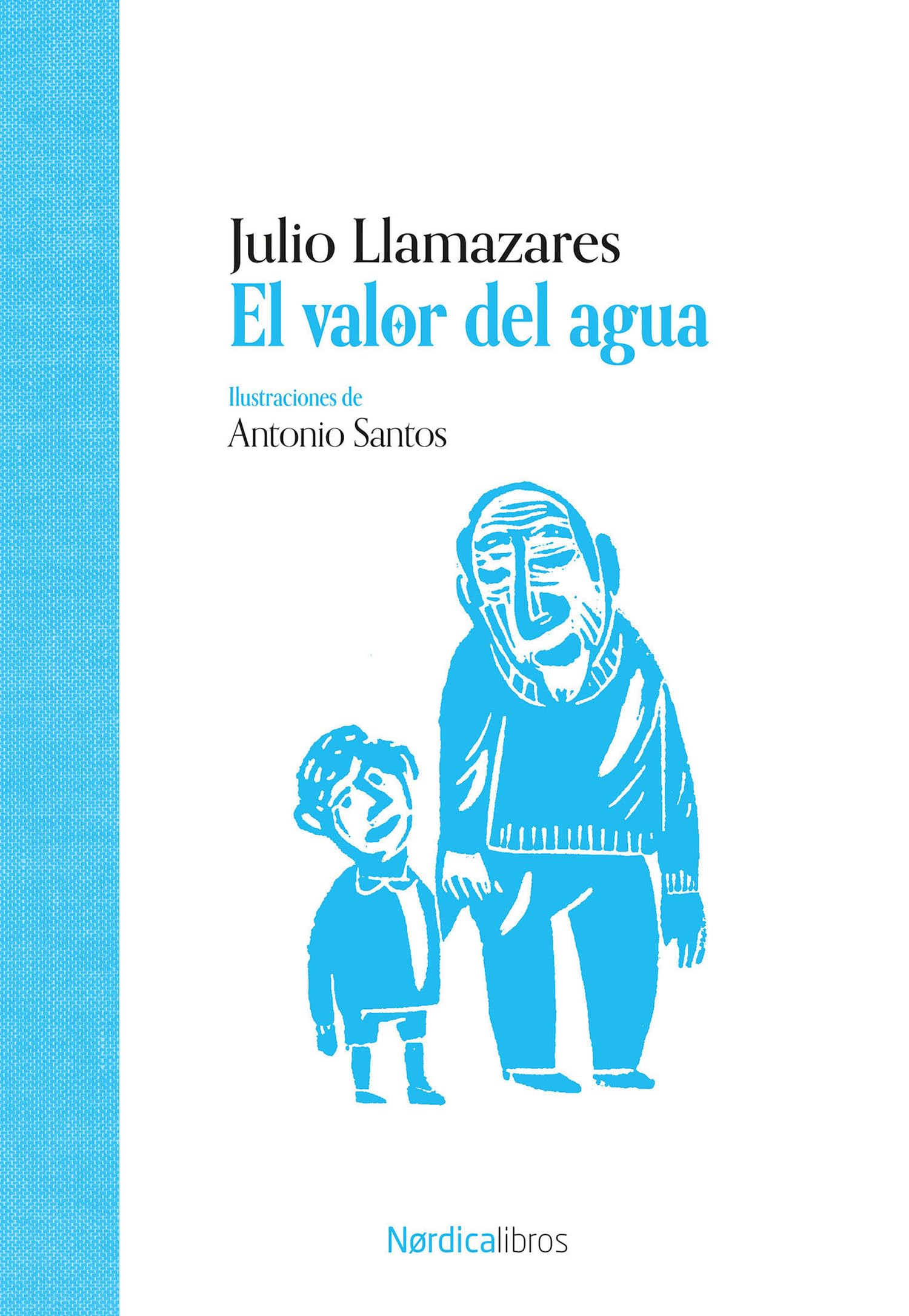 El valor del agua (Ilustrados) Contemporary literature