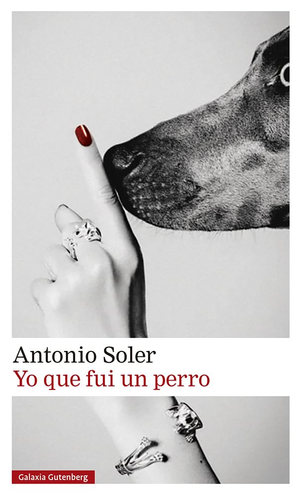 Yo que fui un perro (Narrativa) Contemporary literature