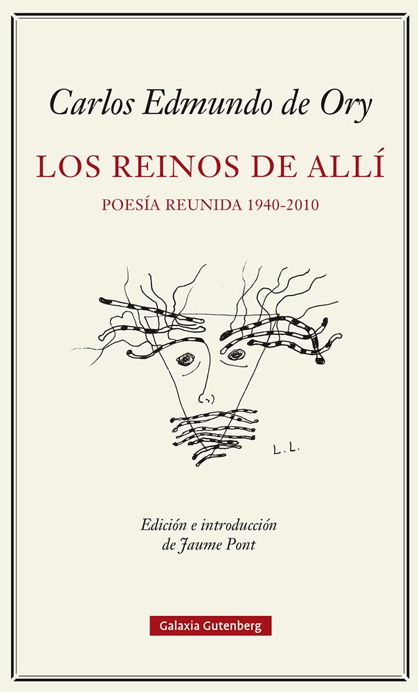 Los reinos del allí. Poesía reunida (1940-2010) Poetry