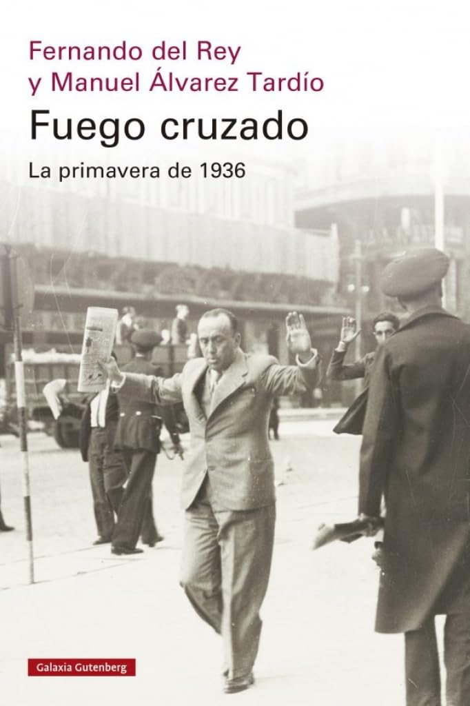 Fuego cruzado. La primavera de 1936 book