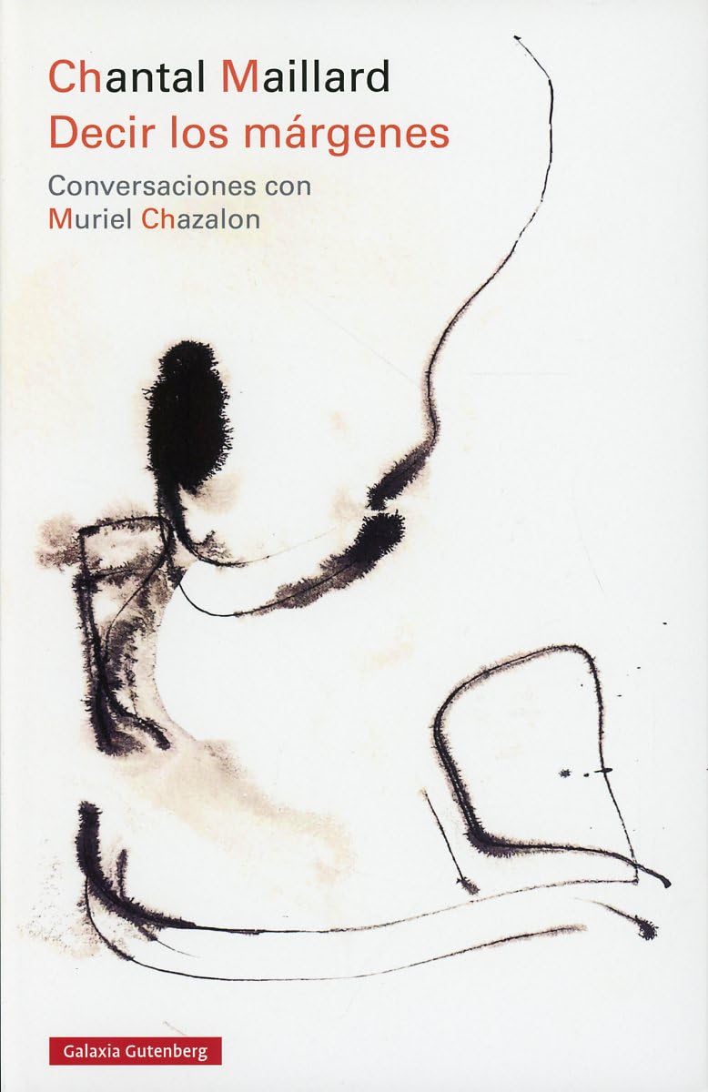Decir los márgenes: Conversaciones con Muriel Chazalon book