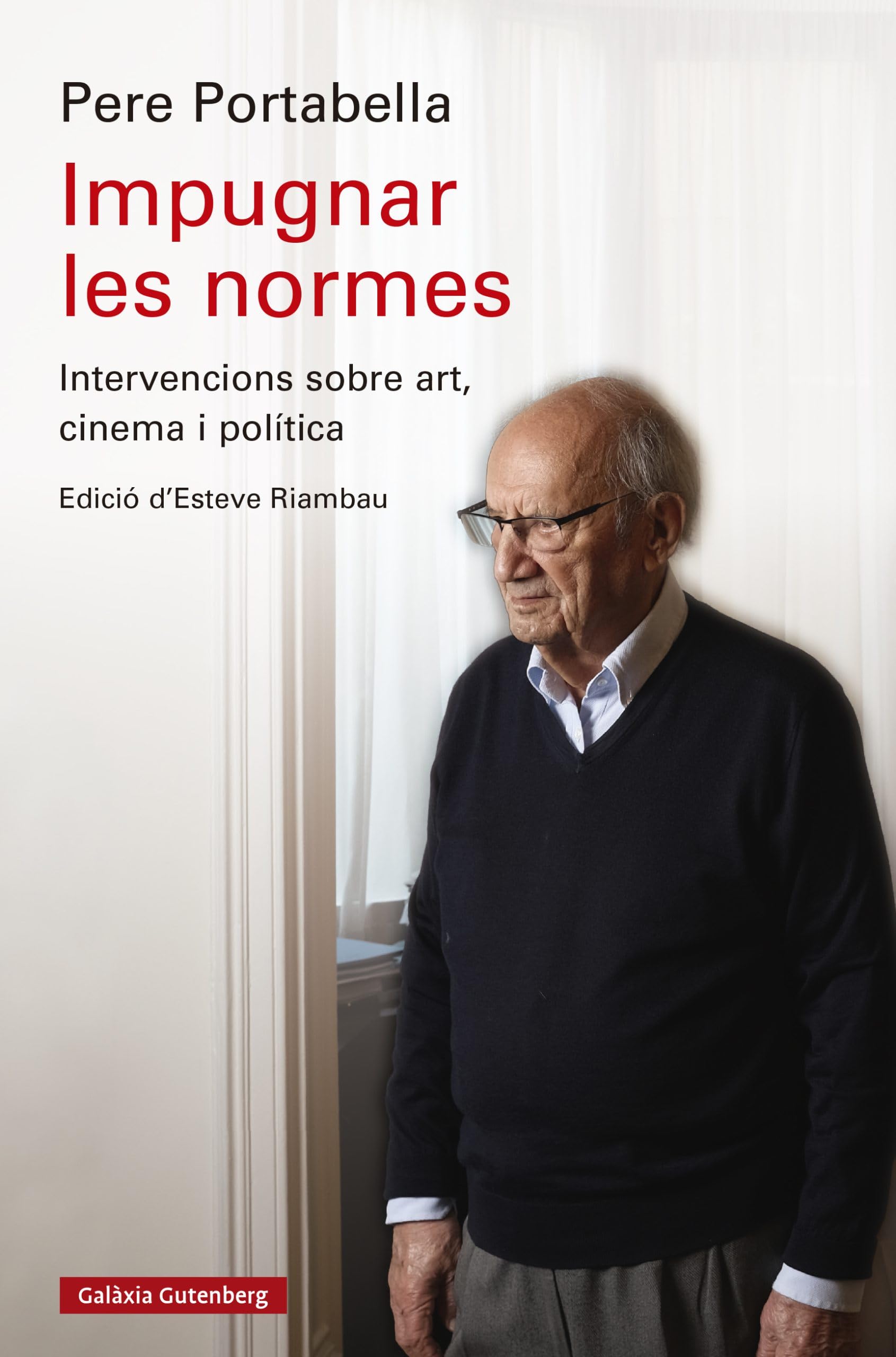 Impugnar les normes: Intervencions sobre art, cinema i política (Ensayo) Books