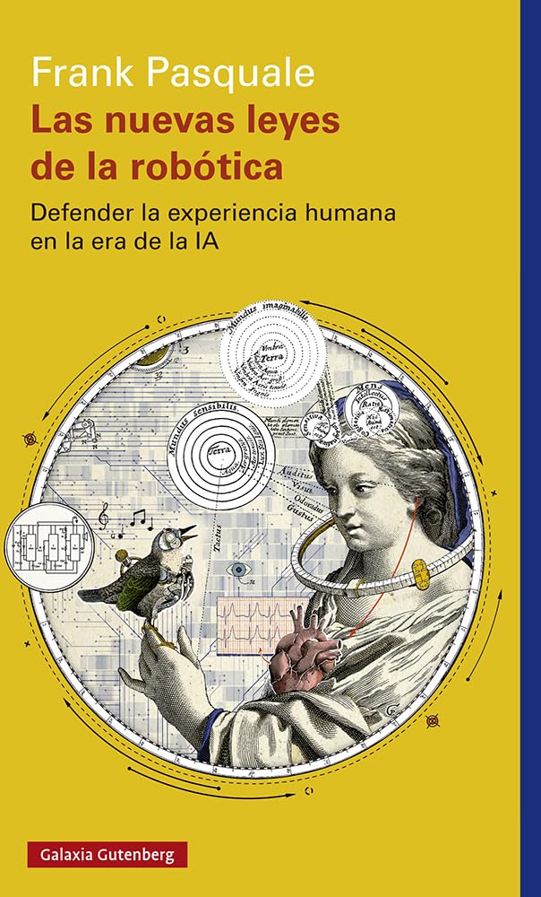 Las nuevas leyes de la robótica: Defender la experiencia humana en la era de la IA (Ensayo) Media & Communication