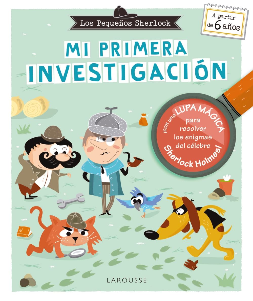 Los Pequeños Sherlock. Mi primera investigación (LAROUSSE - Infantil / Juvenil - Castellano - A partir de 5/6 años) Novels & Short Stories