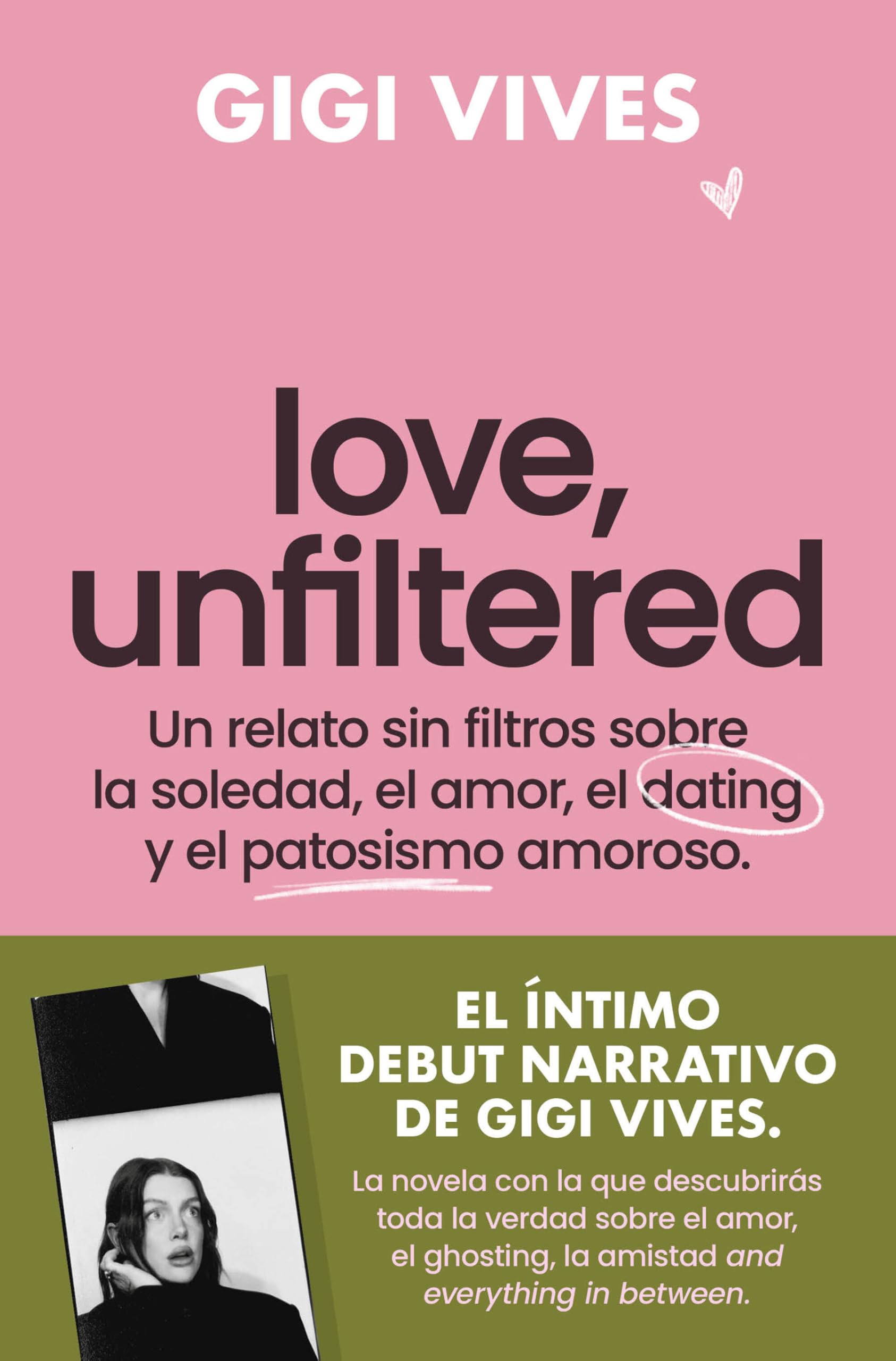 Love, Unfiltered (Spanish Edition) Contemporary literature