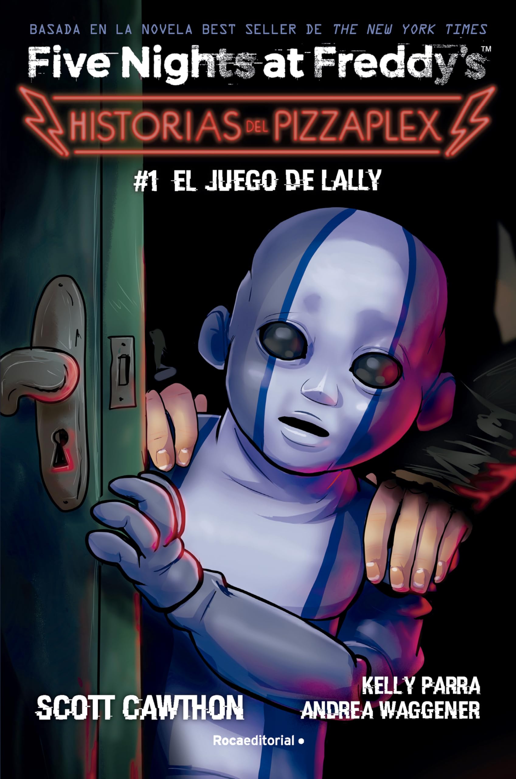 Five Nights at Freddy's. Historias del Pizzaplex 1 - El juego de Lally (Roca Infantil y Juvenil, Band 1) Horror & Mystery