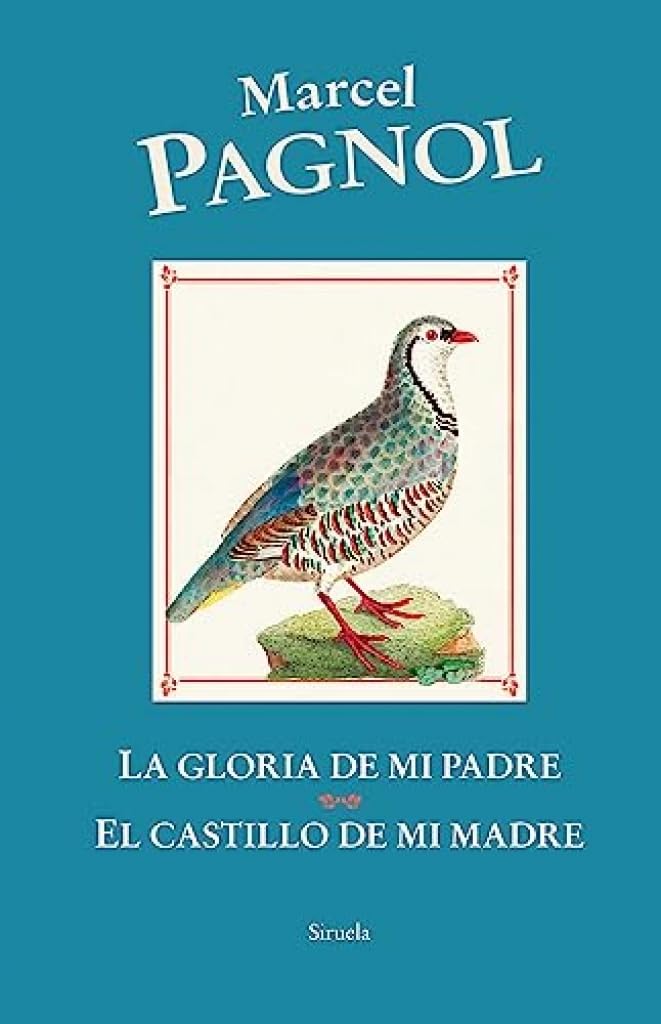 La gloria de mi padre / El castillo de mi madre: Recuerdos de infancia book