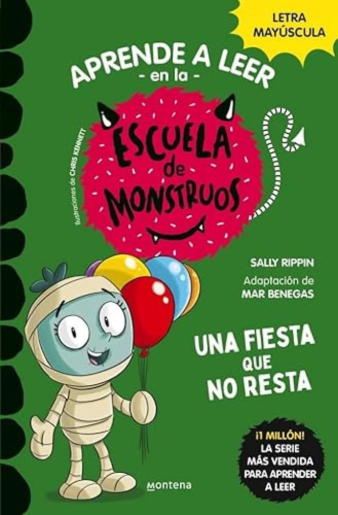 Aprender a leer en la Escuela de Monstruos 20 - Una fiesta que no resta: En letra MAYÚSCULA (libros para niños a partir de 5 años) (Montena, Band 20) Non-fiction