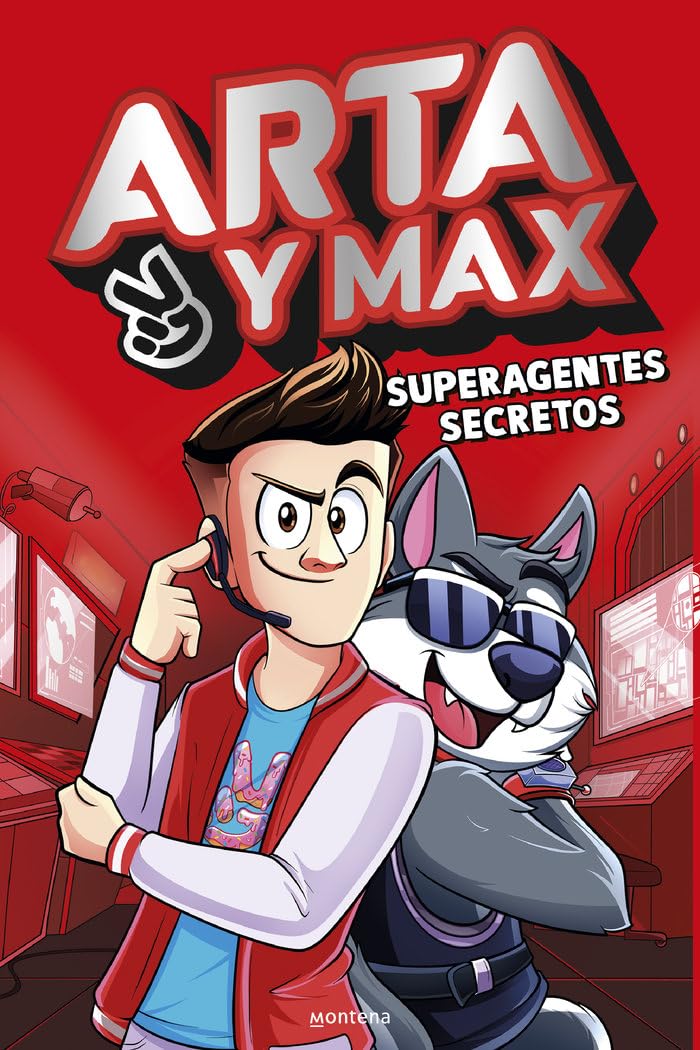 Arta y Max - Superagentes secretos (Lo más visto) Novels & Short Stories