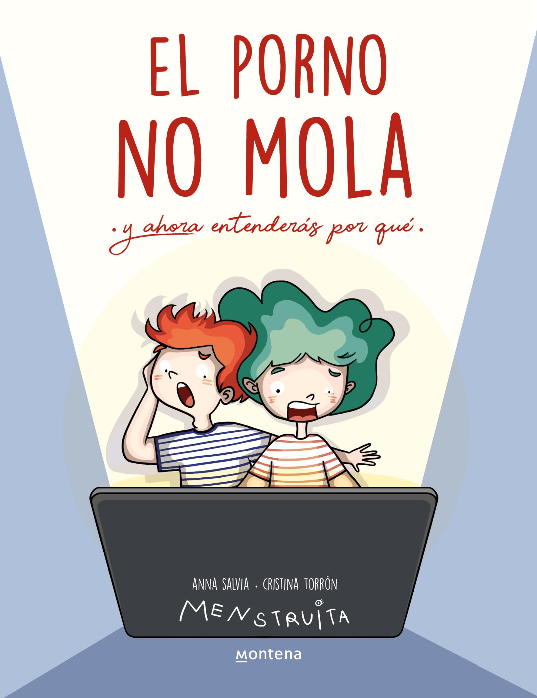 El porno NO mola: Y ahora entenderás por qué (Menstruita) Books