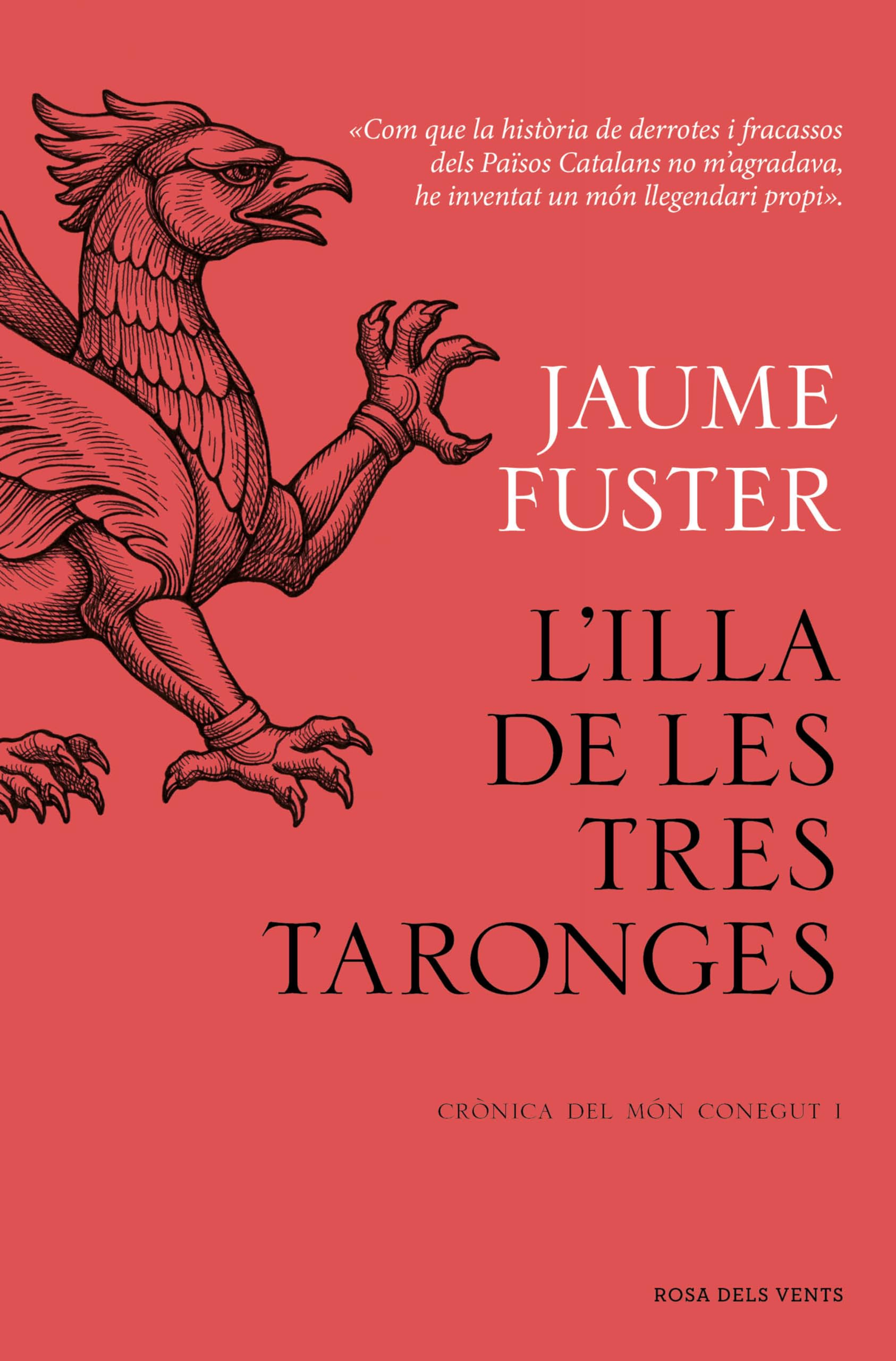 L'Illa de les Tres Taronges (Crònica del Món Conegut I): Crònica del Món Conegut I book