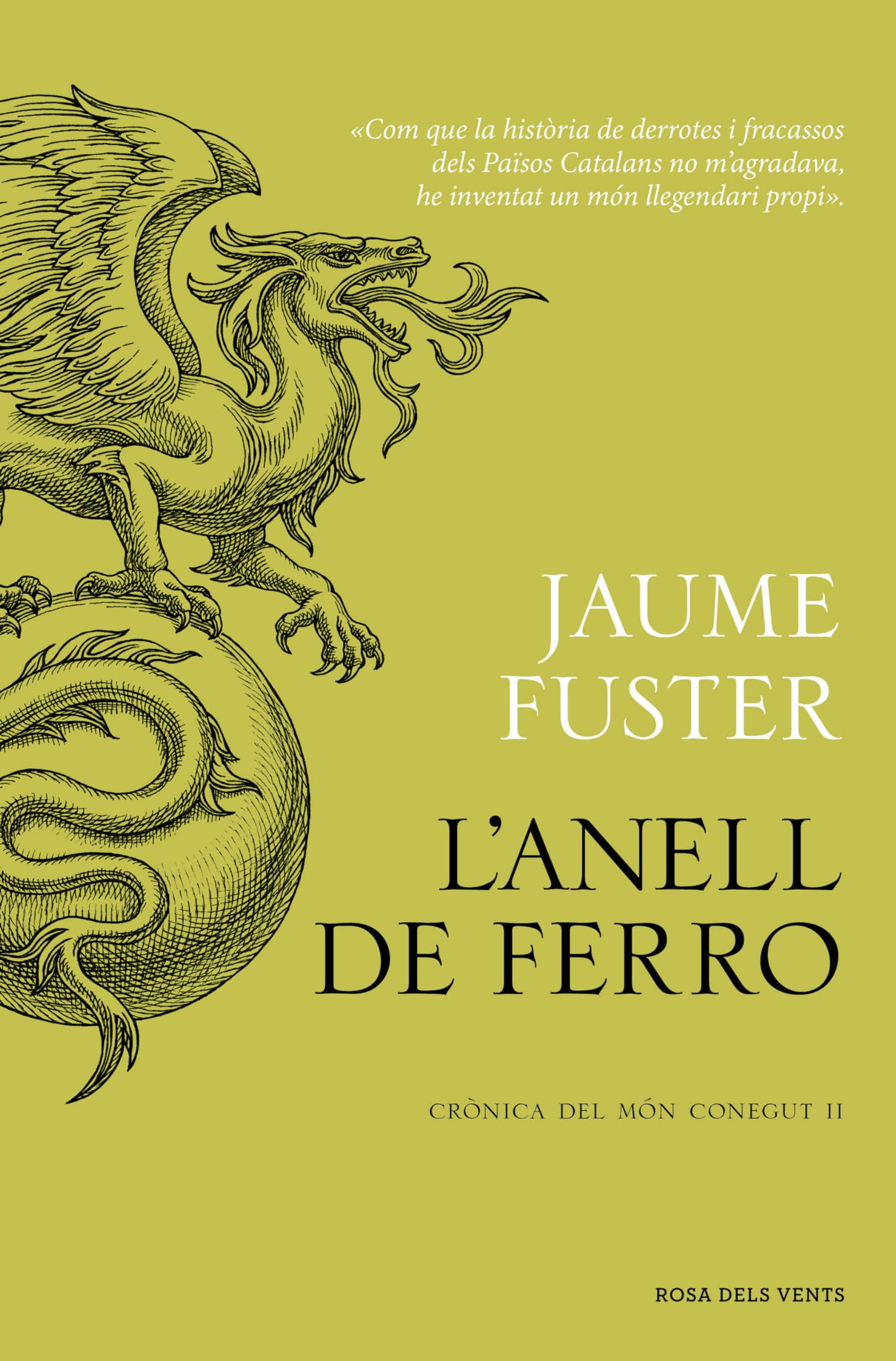 L'Anell de Ferro (Crònica del Món Conegut II): Crònica del Món Conegut II (Narrativa catalana, Band 2) Historical Fiction