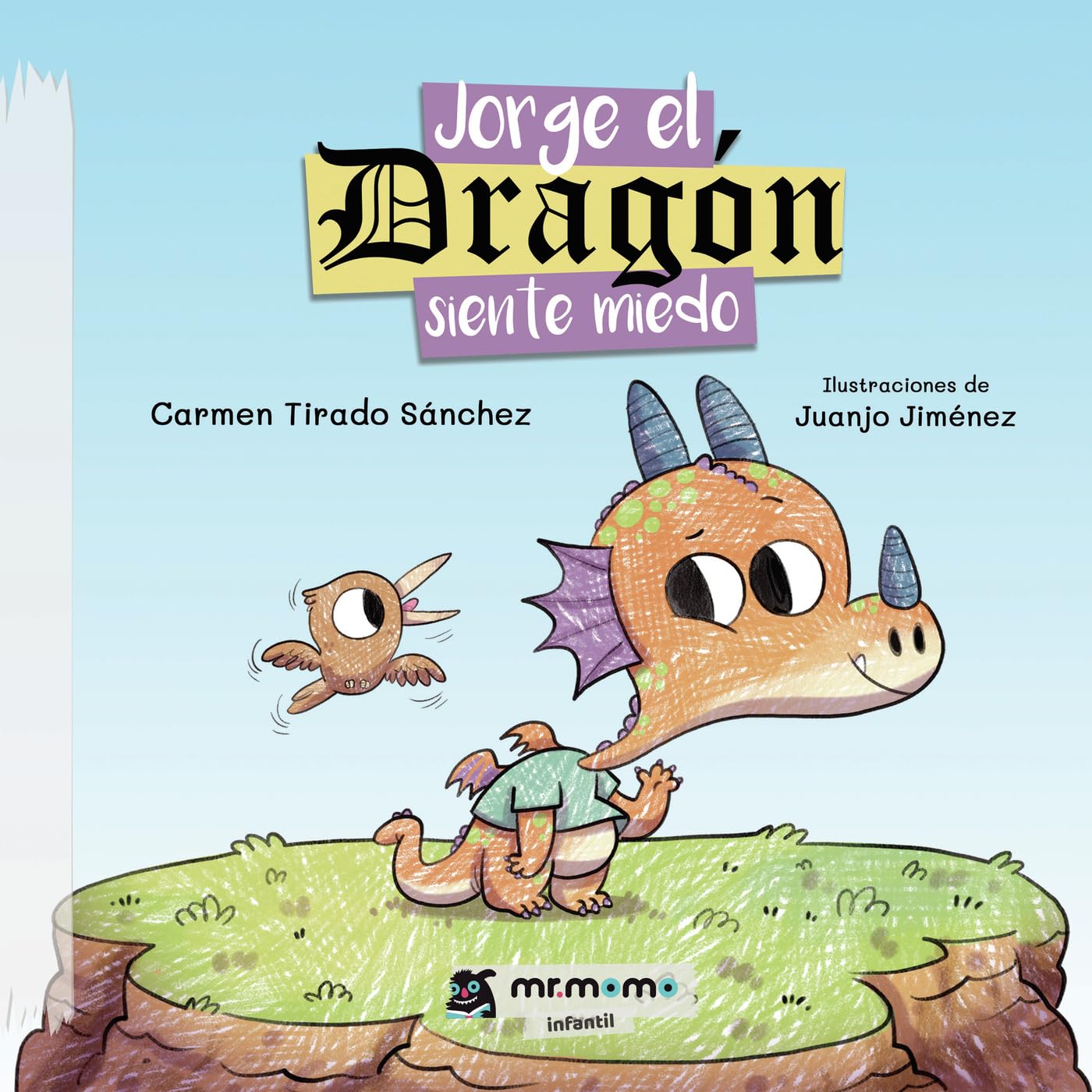 Jorge el dragón siente miedo book