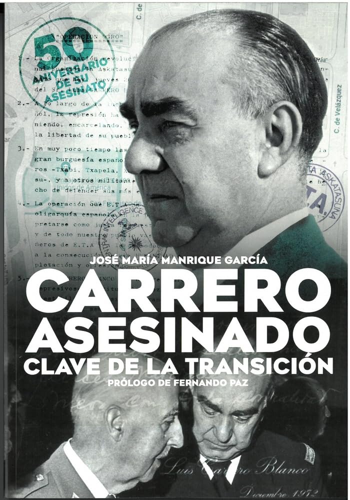 Carrero Asesinado. Clave de la Transición: Un enfoque militar book