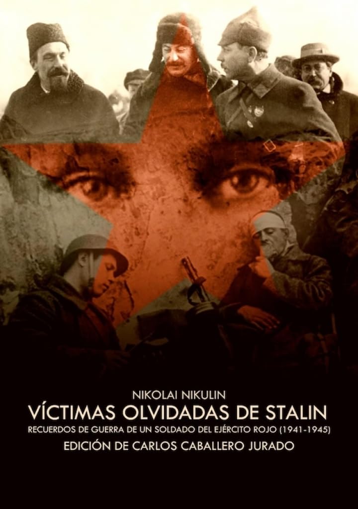 Las víctimas olvidadas de Stalin (Historia) Biographies & Memoirs