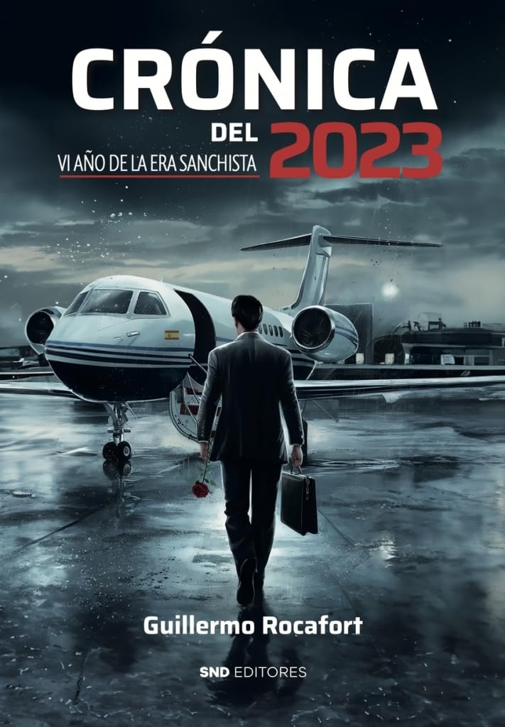 Crónica del 2023: VI Año de la era sanchista book