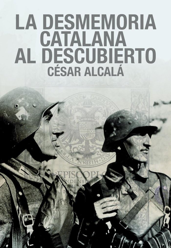 La desmemoria catalana al descubierto book