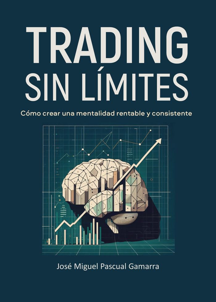 Trading sin limites (Didot, Band 1) Business & Technology