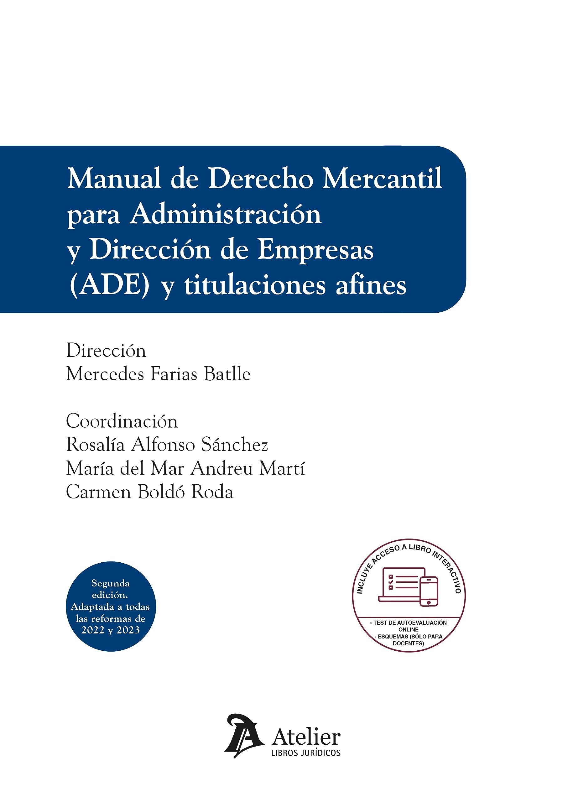 Manual de Derecho Mercantil para Administración y Dirección de Empresas (ADE) y titulaciones afines. book