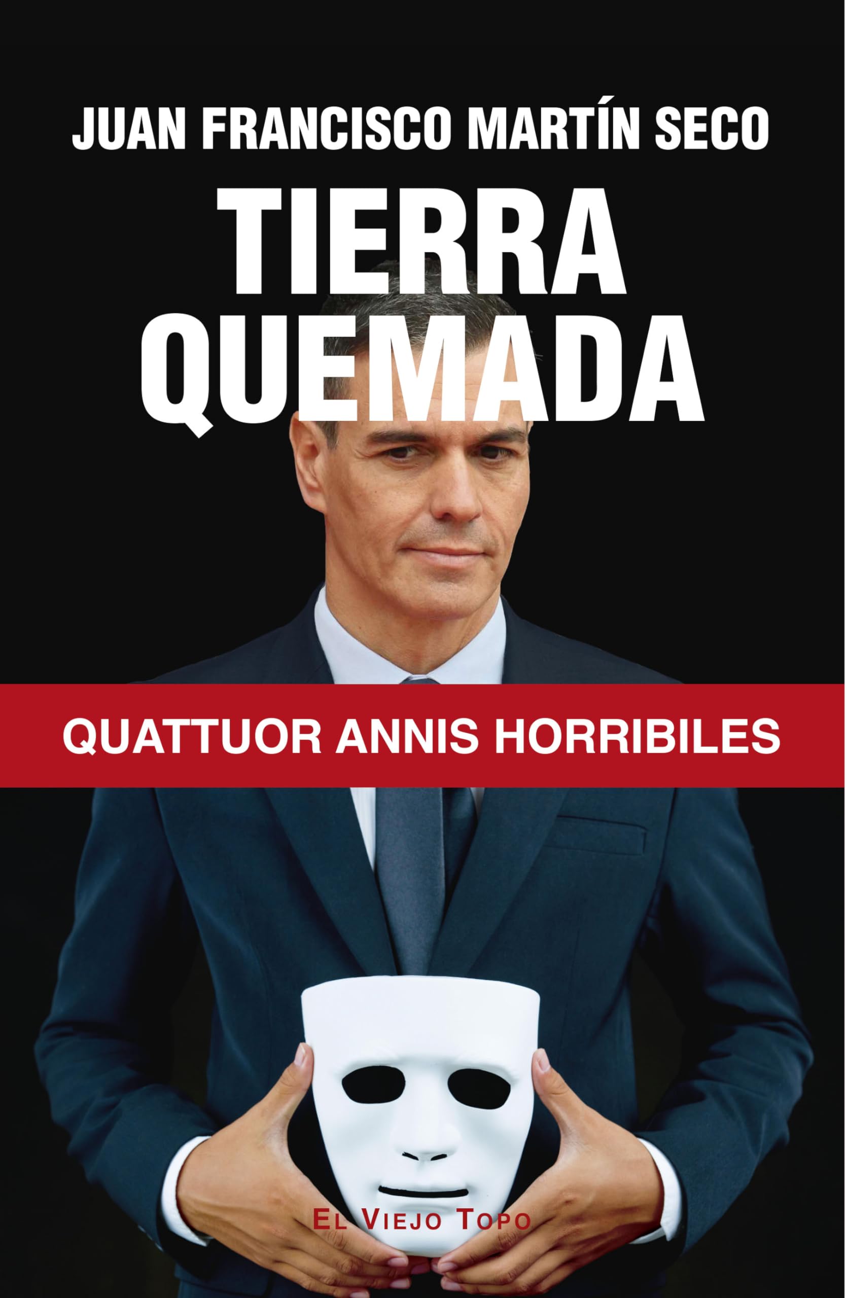 Tierra quemada: Quattuor annis horribiles book