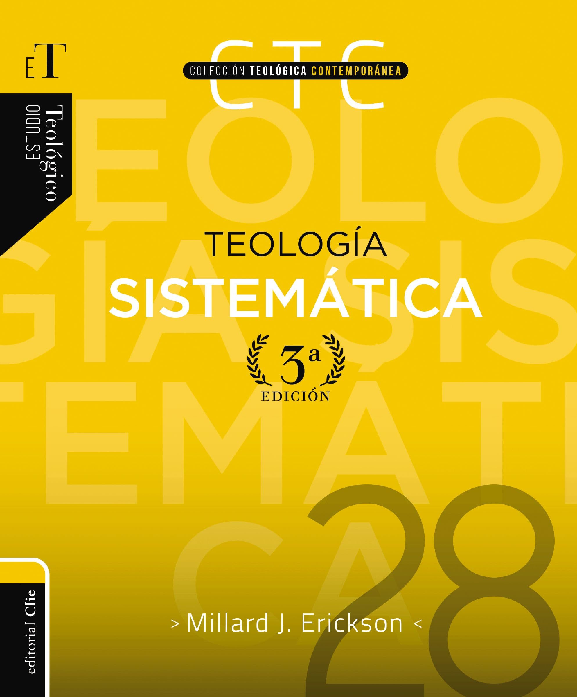 Teología sistemática - Tercera edición (Colección Teológica Contemporánea, Band 28) Religion & Esotericism