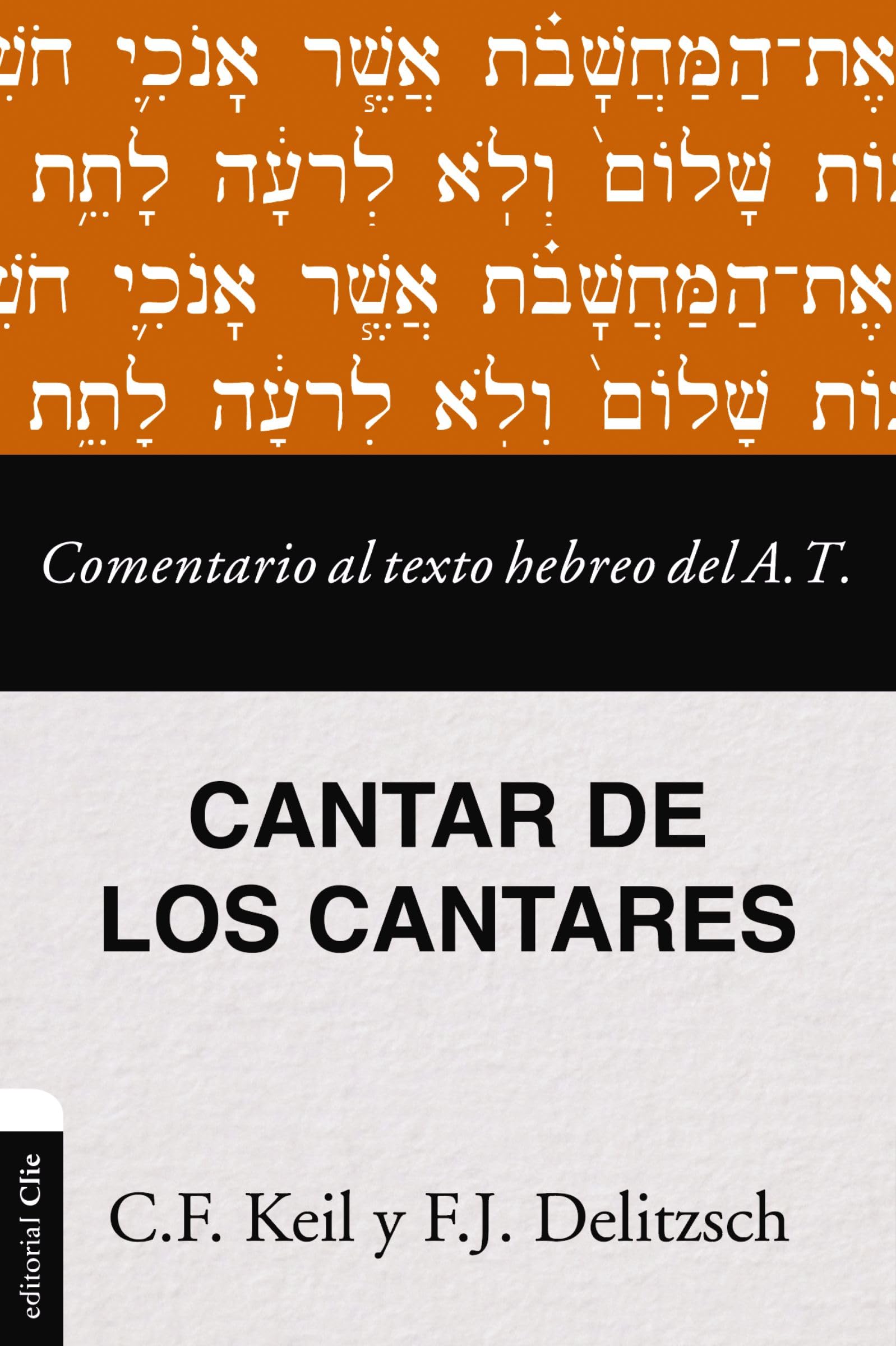 Comentario al texto hebreo del Antiguo Testamento - Cantar de los Cantares Religion & Esotericism