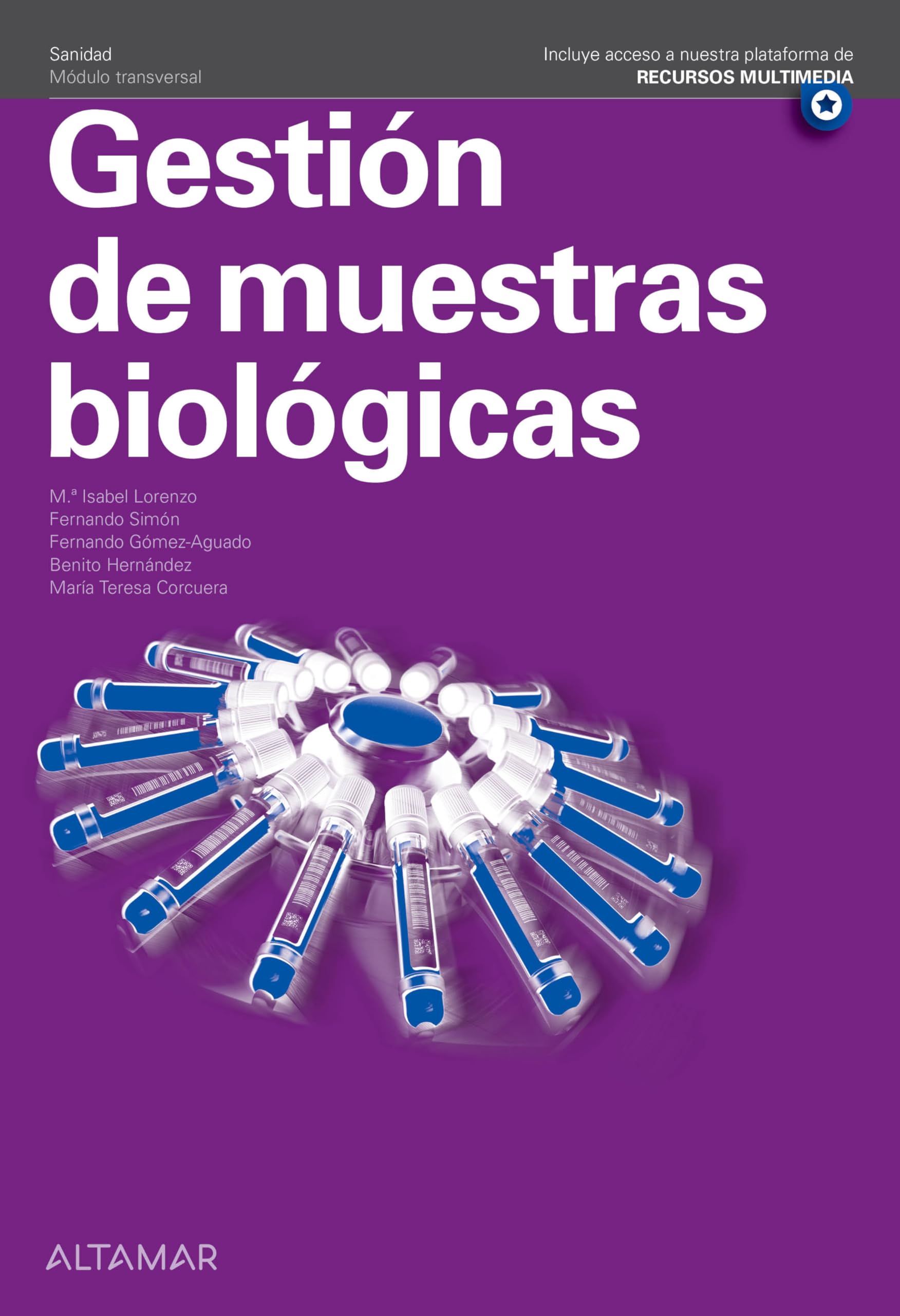 Gestión de muestras biológicas (CFGS LABORATORIO CLÍNICO Y BIOMÉDICO) Books
