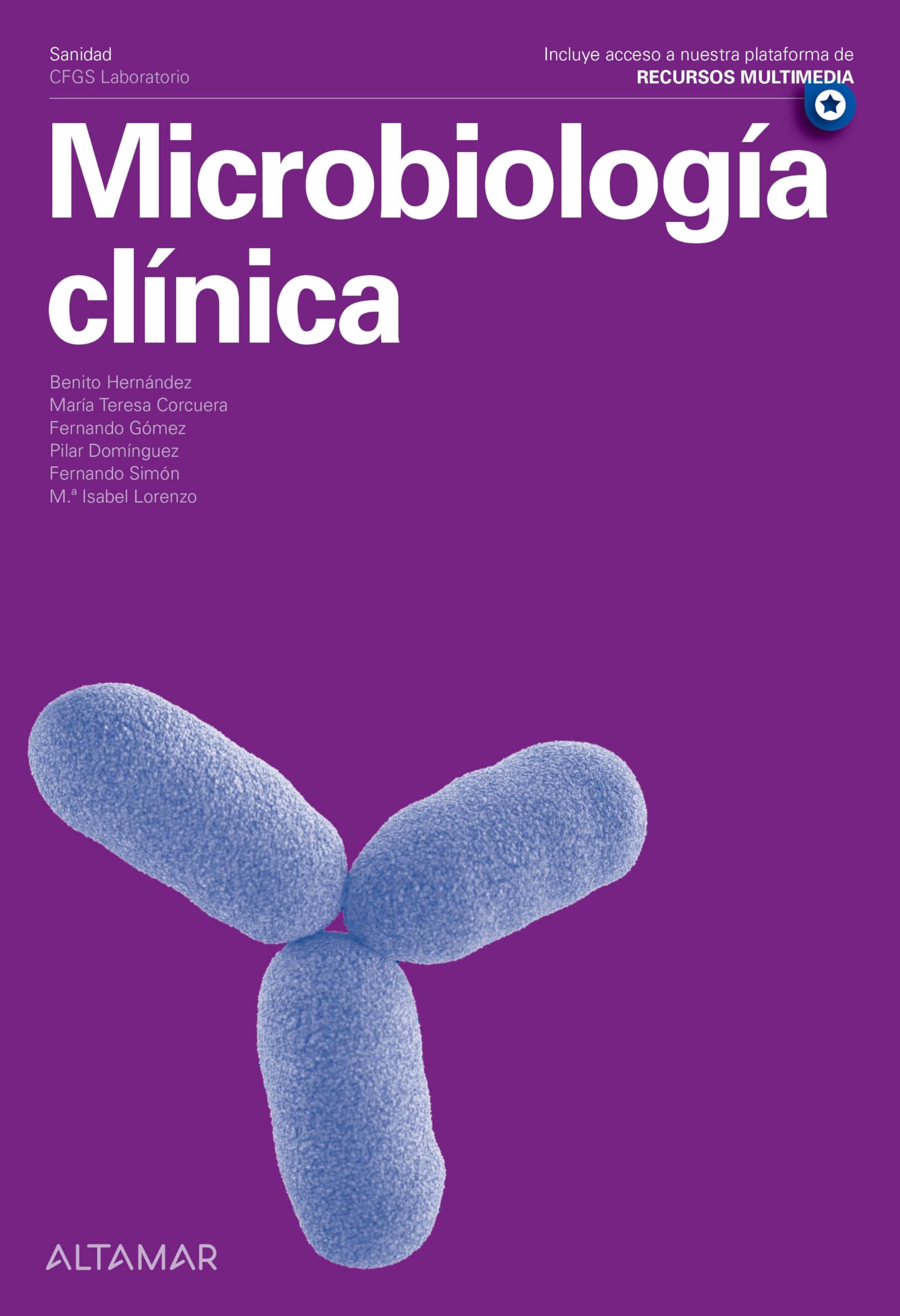Microbiología clínica (CFGS LABORATORIO CLÍNICO Y BIOMÉDICO) Books