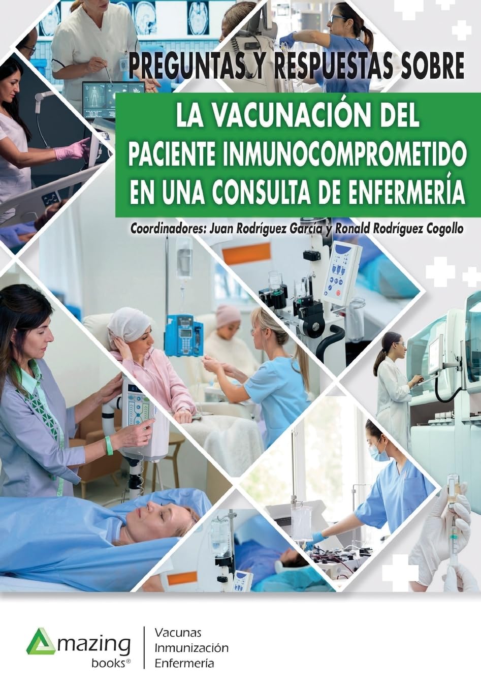 Preguntas y respuestas sobre la vacunación del paciente inmunocomprometido en una consulta de enfermería Medicine