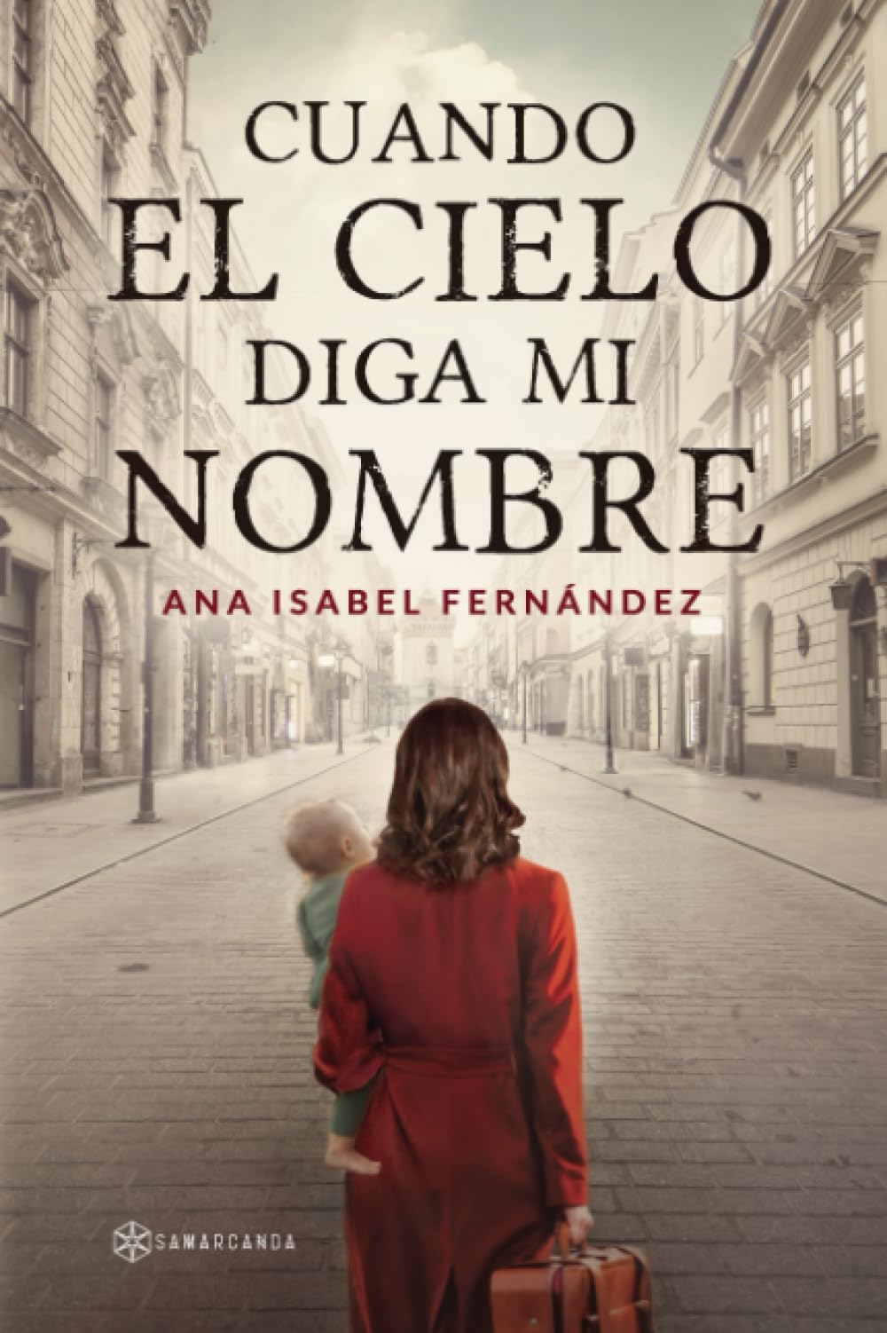 Cuando el cielo diga mi nombre book