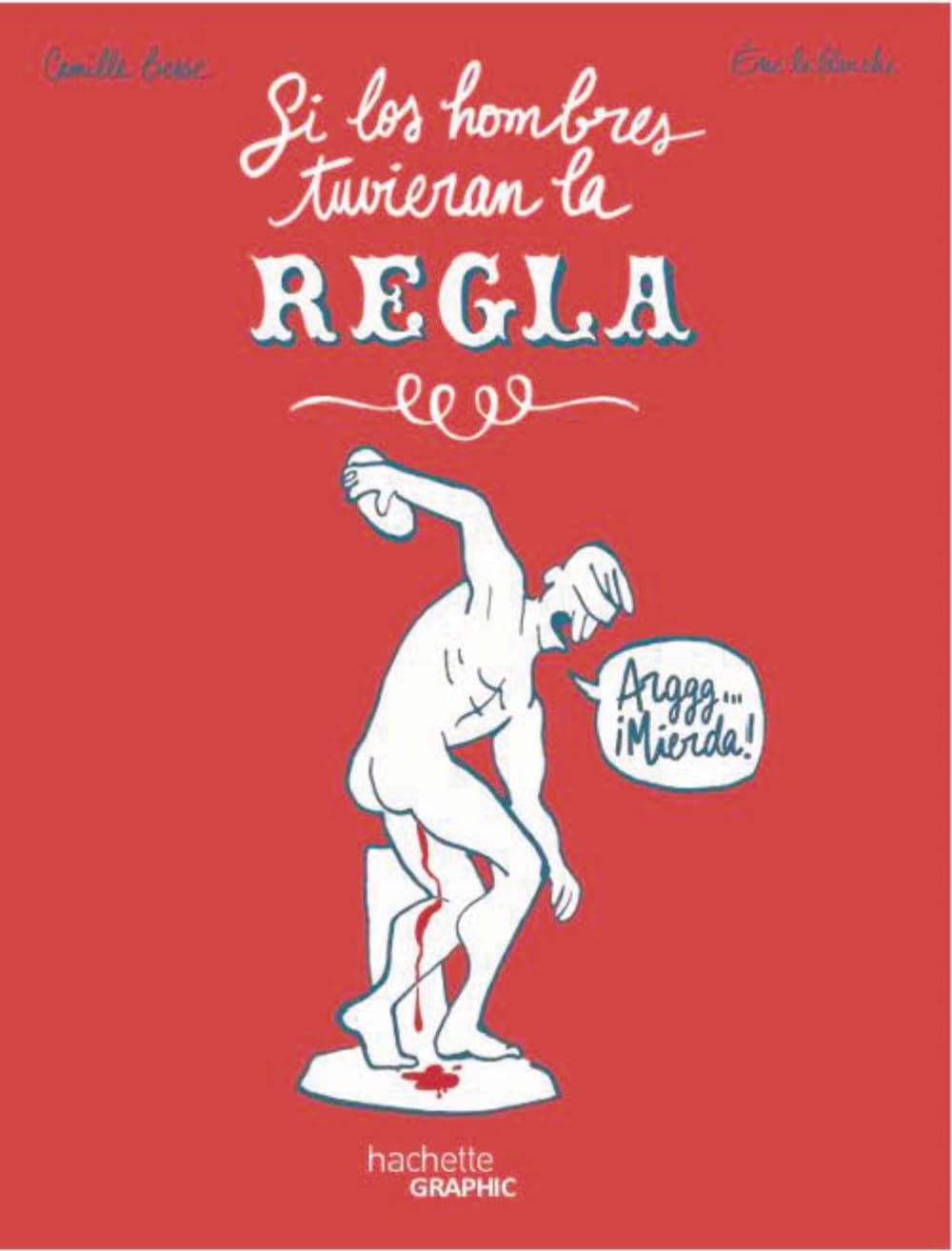 Si los hombres tuvieran la regla (Hachette COMICS) Manga