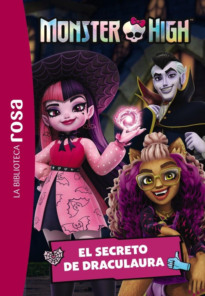 La biblioteca rosa. Monster High, 2. El secreto de Draculaura (Hachette INFANTIL) Novels & Short Stories