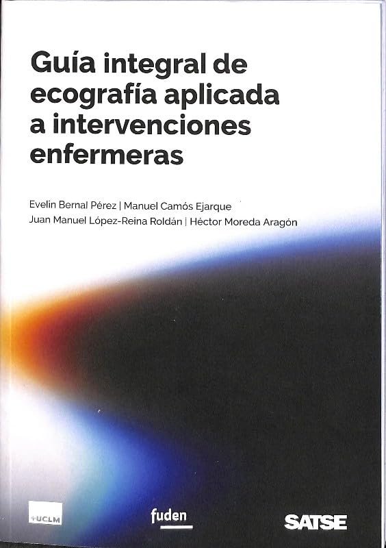 Guía integral de ecografía aplicada a intervenciones enfermeras book