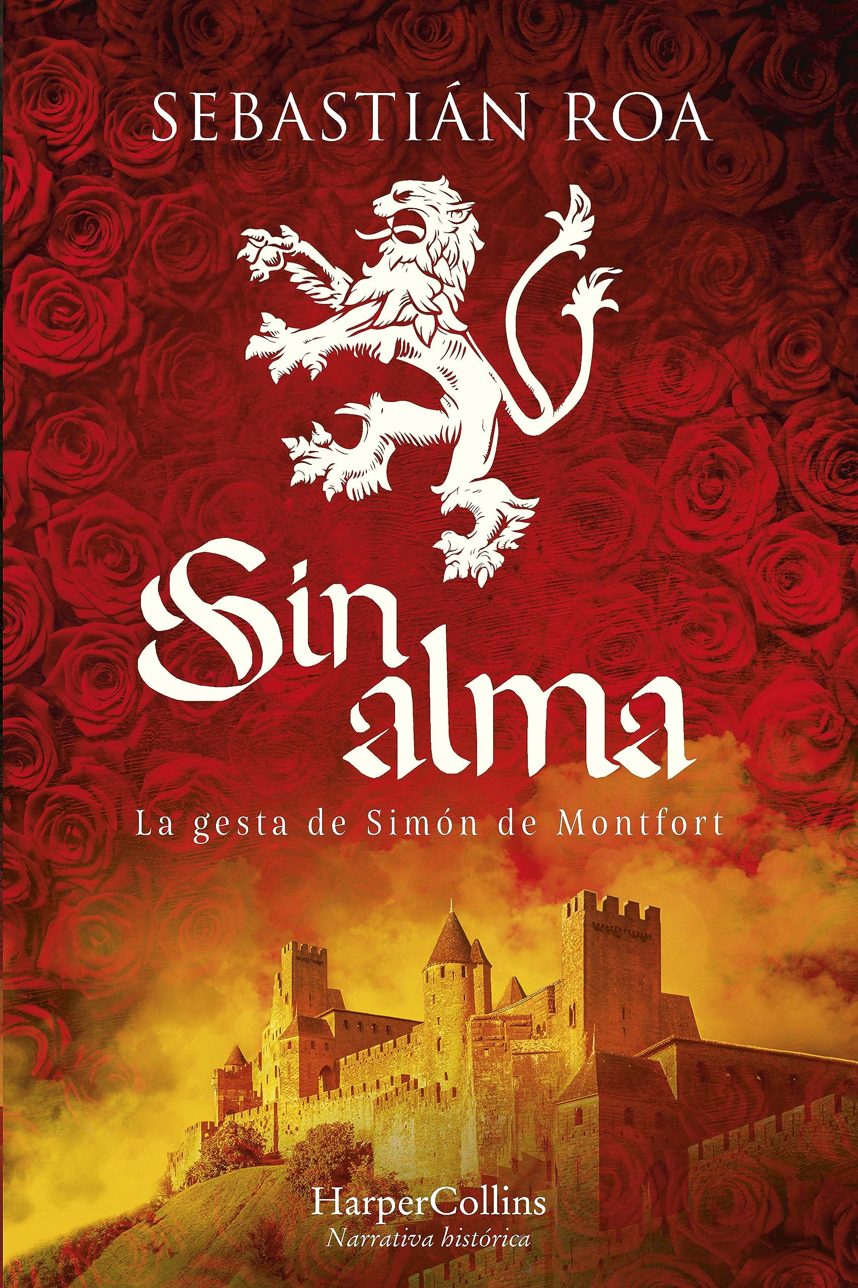 Sin alma. La gesta de Simón de Montfort (HarperBolsillo) Action & Adventure