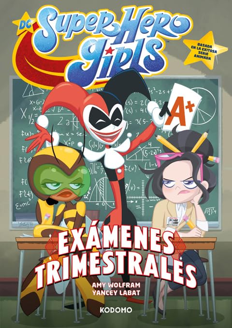 DC Super Hero Girls: Exámenes trimestrales Manga