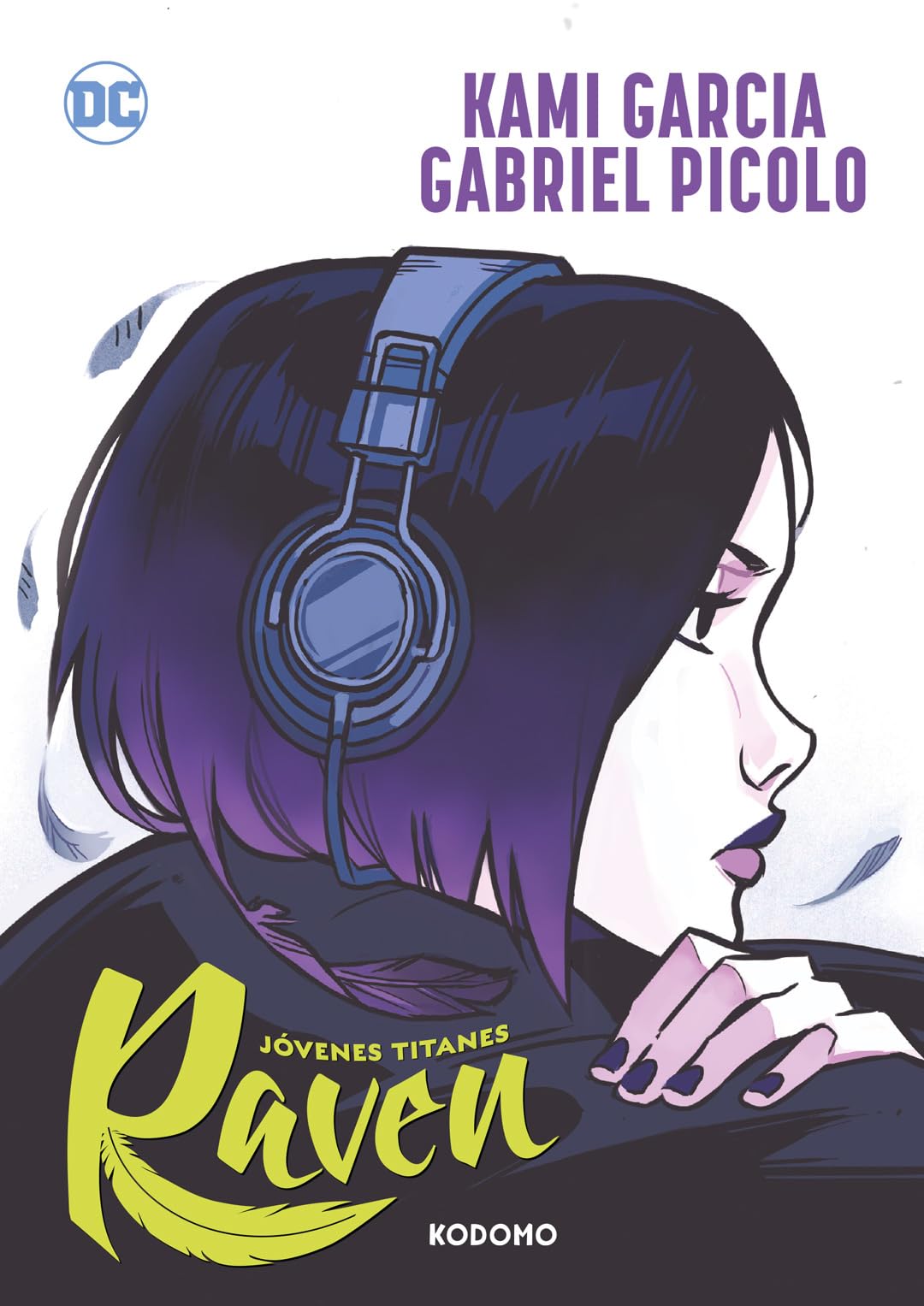 Jóvenes Titanes: Raven Novels & Short Stories