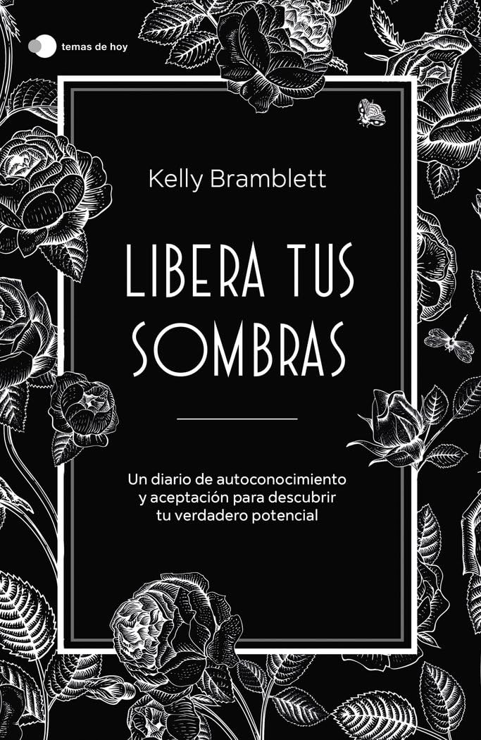 Libera tus sombras: Un diario de autoconocimiento y aceptación para descubrir tu verdadero potencial Religion & Esotericism