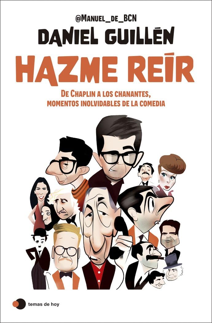 Hazme reír: De Chaplin a los chanantes, momentos inolvidables de la comedia book