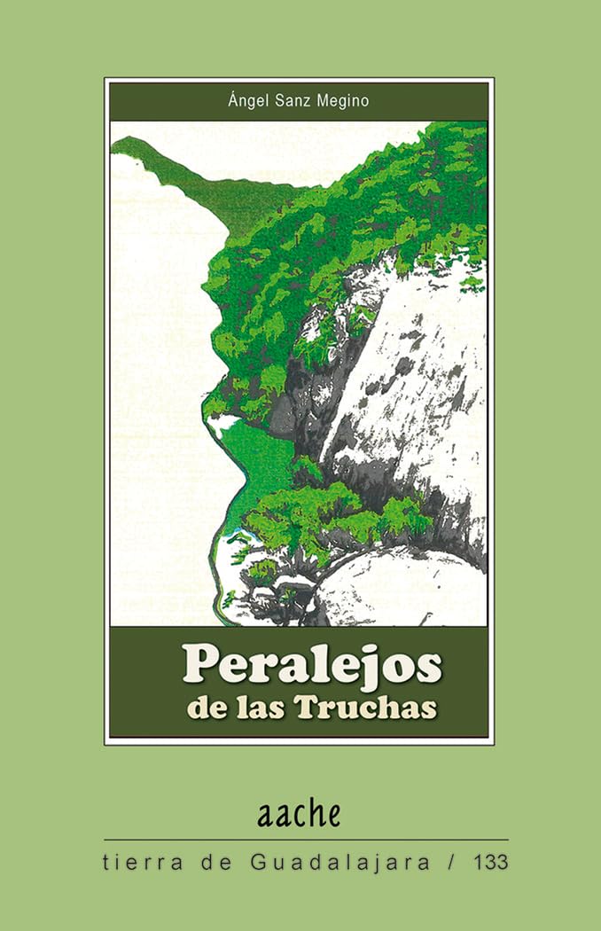 Peralejos de las Truchas (Tierra de Guadalajra, Band 133) Books