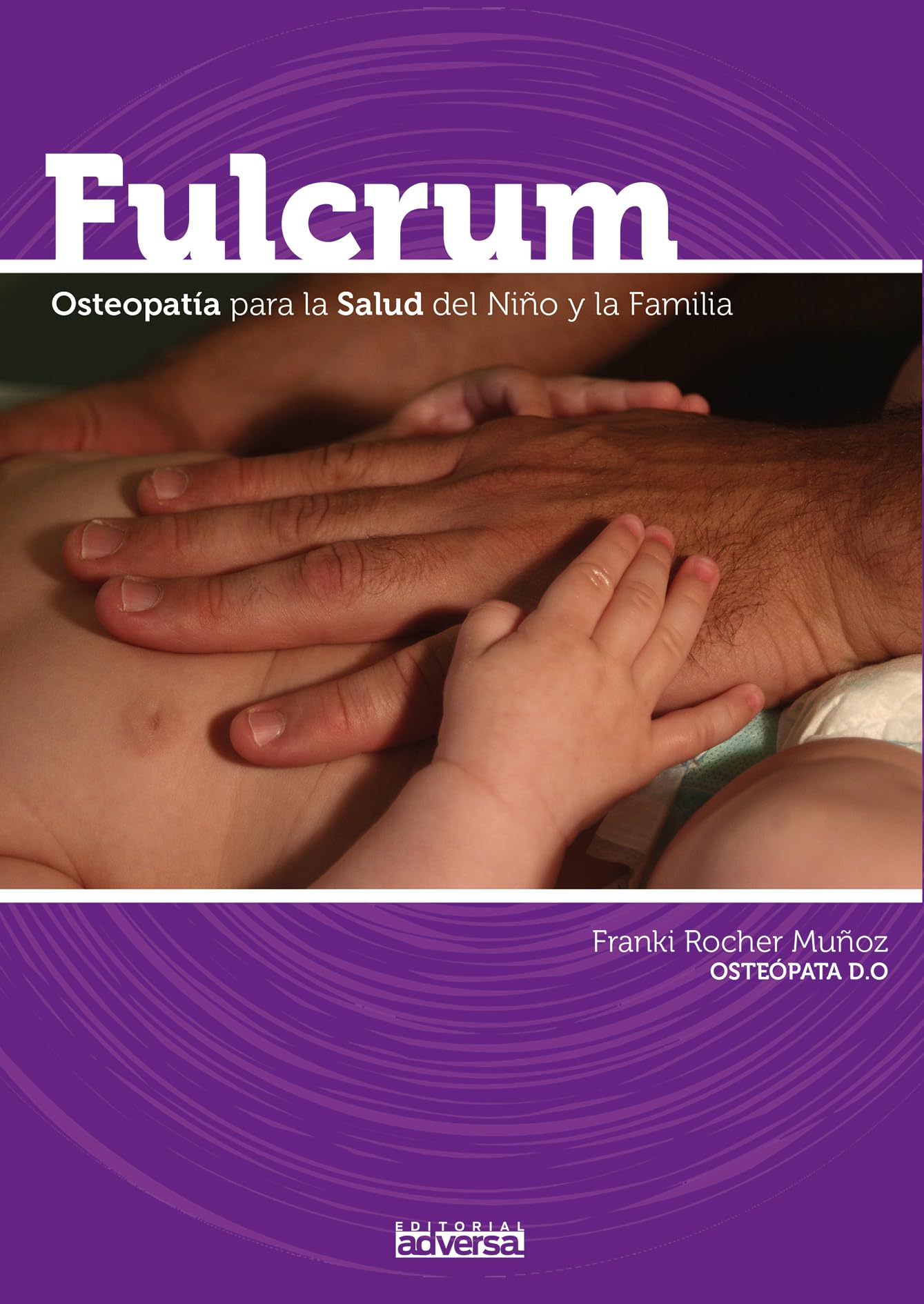 FULCRUM (Osteopatía para el niño y la familia) Medicine