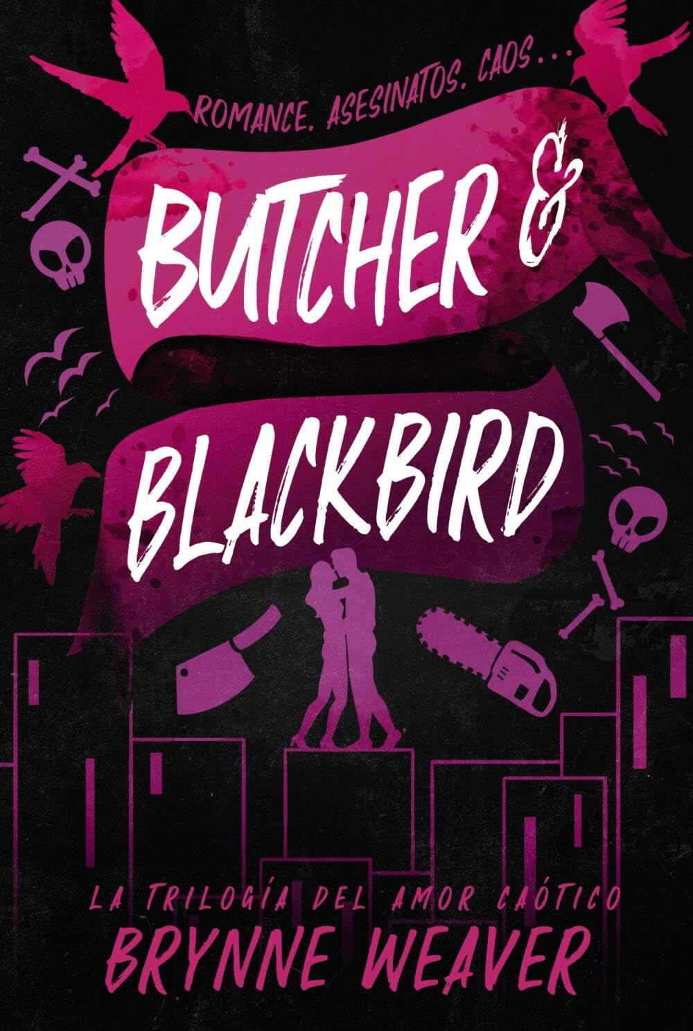 Butcher & Blackbird: La trilogía del amor caótico 1 Contemporary literature