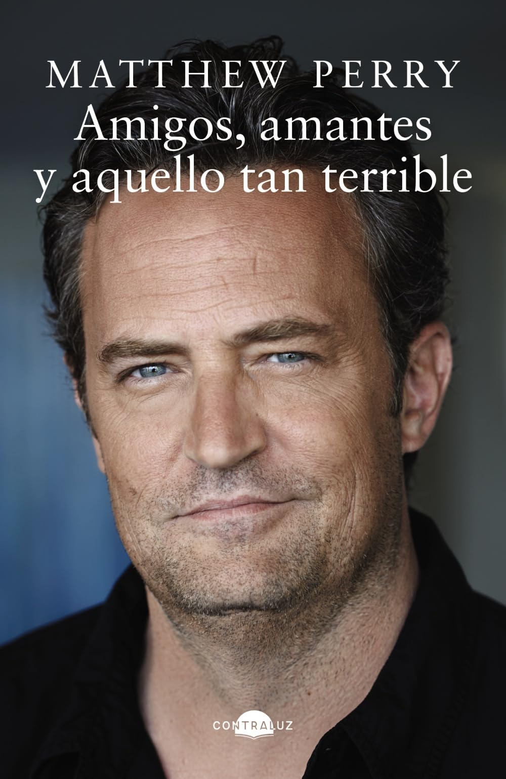Amigos, amantes y aquello tan terrible (bolsillo) (Contraluz Bolsillo) Personalities