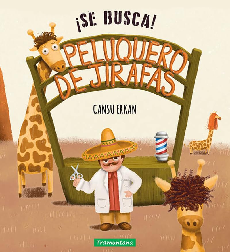 Se busca! Peluquero de jirafas / Wanted! Giraffe Stylist book