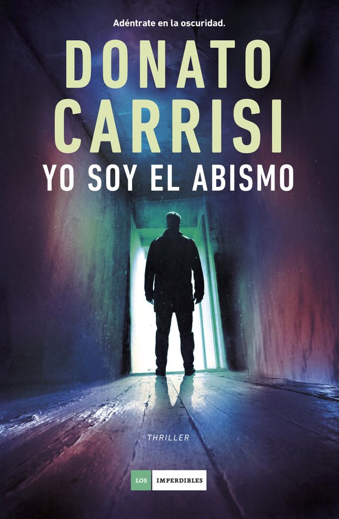 Yo soy el abismo (Los Imperdibles) Contemporary literature