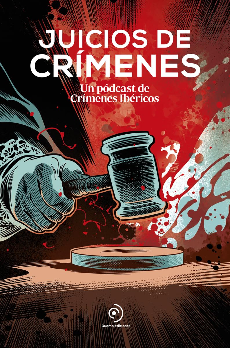 Juicios de crímenes: Un pódcast de Crímenes Ibéricos book