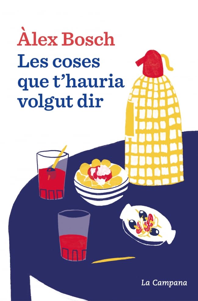 Les coses que t'hauria volgut dir (Narrativa Catalana) Contemporary literature
